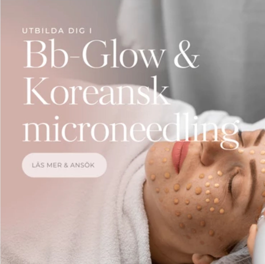 Kurs i BB Glow & Koreansk microneedling